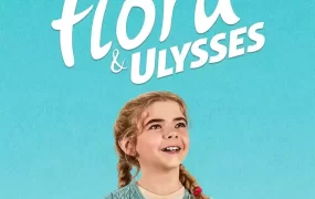 粤语配音电影弗罗拉与松鼠侠 芙罗拉和尤利西斯 Flora & Ulysses