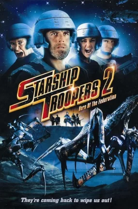 粤语配音电影星河战队2:联邦英雄 星舰战将2:联邦英雄 Starship Troopers 2: Hero of the Federation